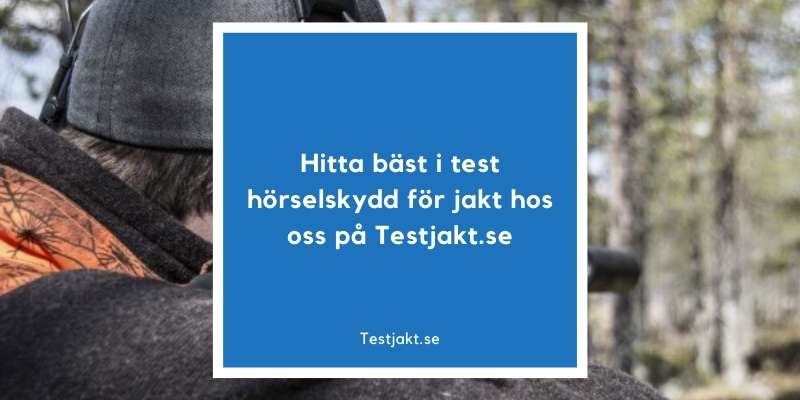 Bäst i test hörselskydd för jakt och lerduvor på Testjakt.se!