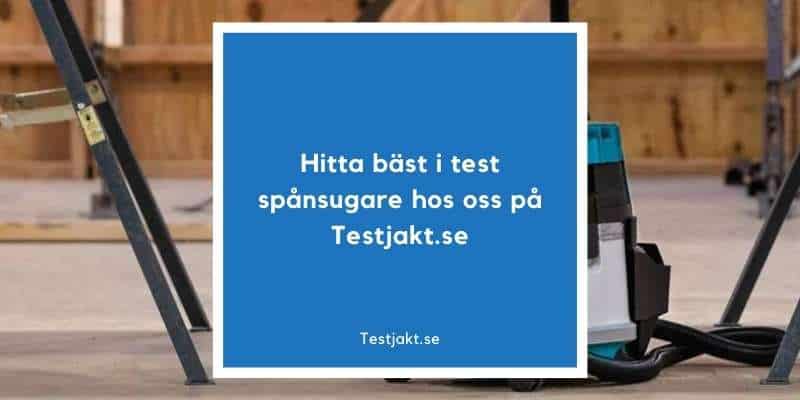 Bäst i test spånsug hittar du här på Testjakt.se!