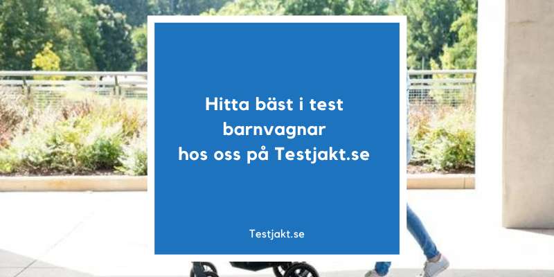 Hitta bäst i test barnvagnar hos Testjakt.se!