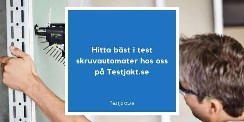 Bäst i test skruvautomater med batteri hos Testjakt.se!