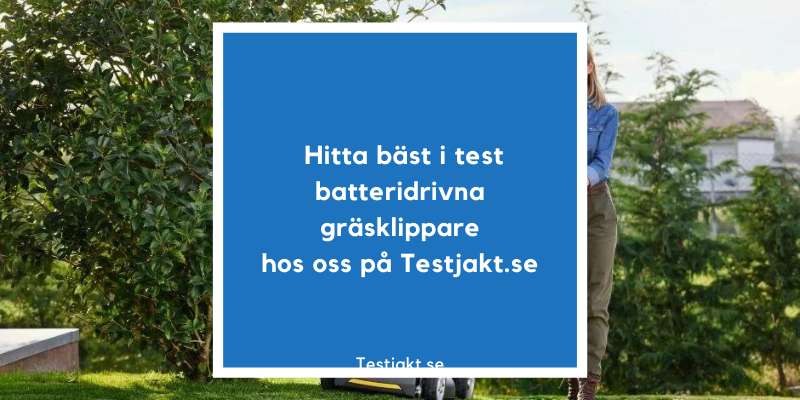 Hitta bäst i test batteridrivna gräsklippare hos oss på Testjakt.se!