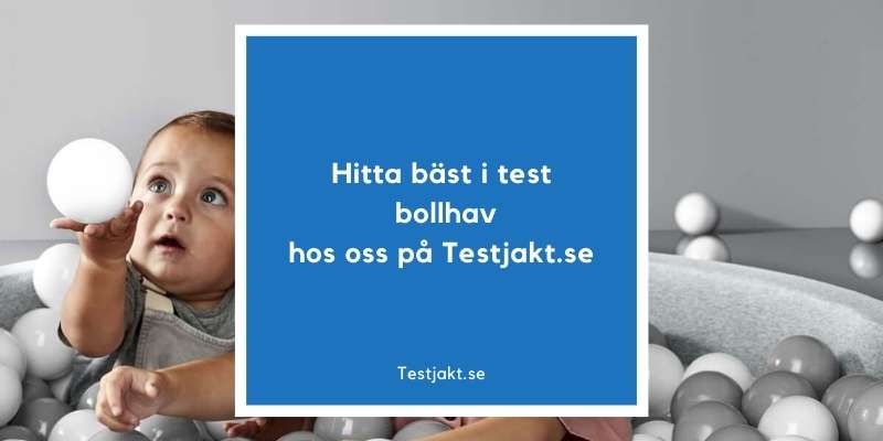 Hitta bäst i test bollhav hos oss på Testjakt.se!