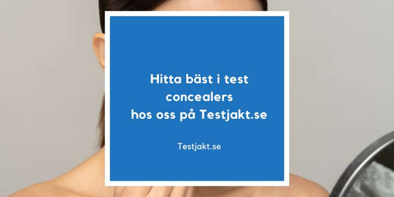 Hitta bäst i test concealers hos oss på Testjakt.se!