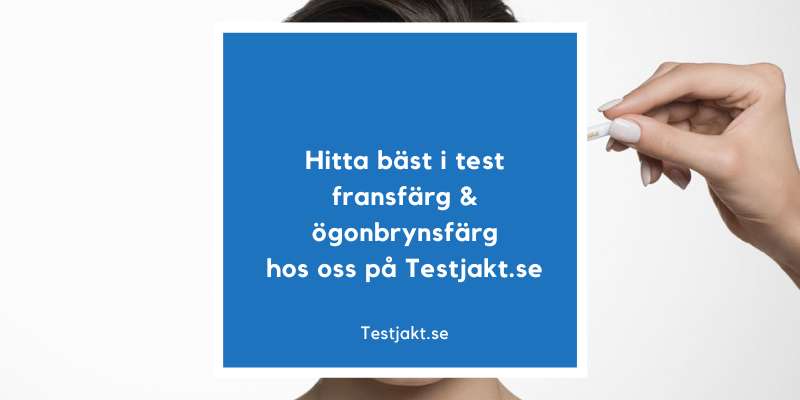 Hitta bäst i test fransfärg och ögonbrynsfärg hos oss på Testjakt.se!