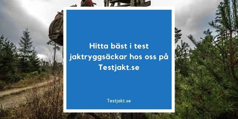 Hitta bäst i test jaktryggsäckar hos oss på Testjakt.se!