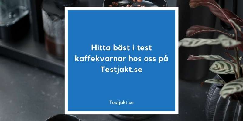 Hitta bäst i test kaffekvarnar hos oss på Testjakt.se!