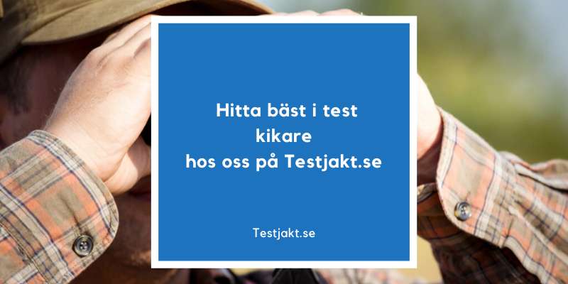 Hitta bäst i test kikare hos oss på Testjakt.se!