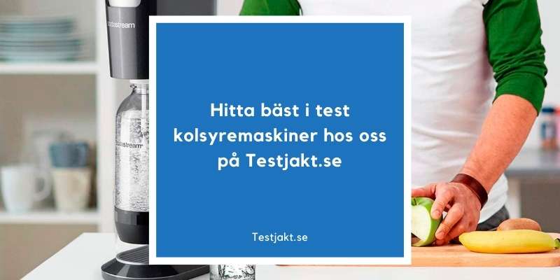 Hitta bäst i test kolsyremaskiner hos oss på Testjakt.se!
