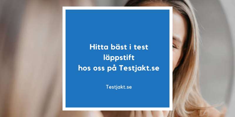 Hitta bäst i test läppstift hos oss på Testjakt.se!