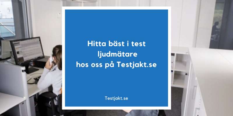 Hitta bäst i test ljudmätare hos oss på Testjakt.se!