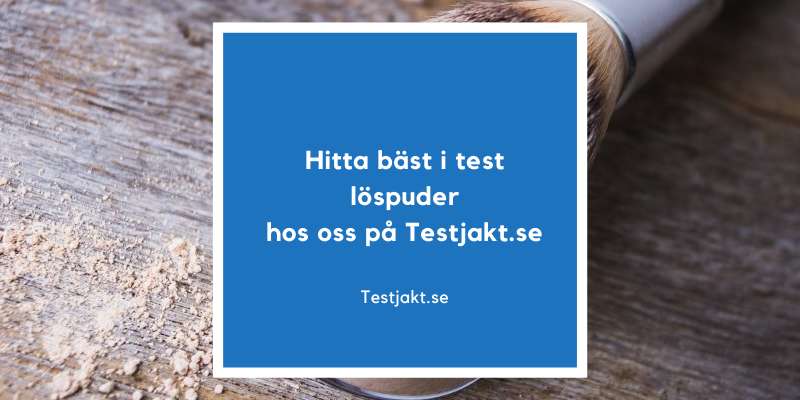 Hitta bäst i test löspuder hos oss på Testjakt.se!