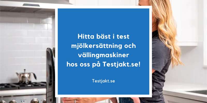 Bäst i test ersättning och vällingmaskiner hos Testjakt.se!