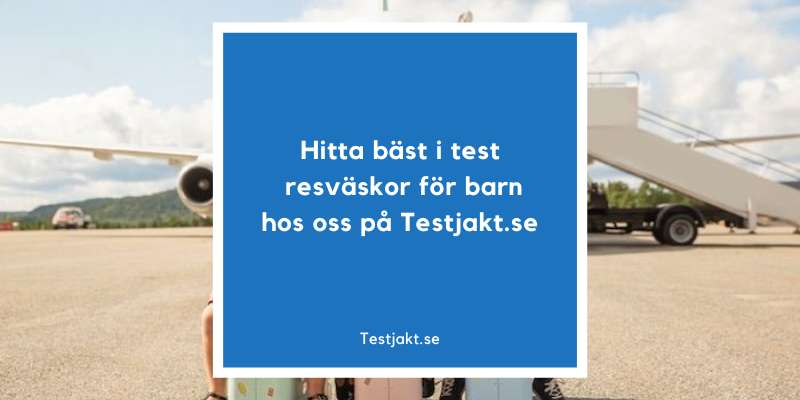 Bäst i test resväskor för barn hos oss på Testjakt.se!