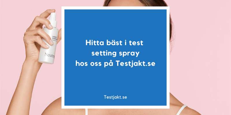 Hitta bäst i test setting spray hos oss på Testjakt.se!
