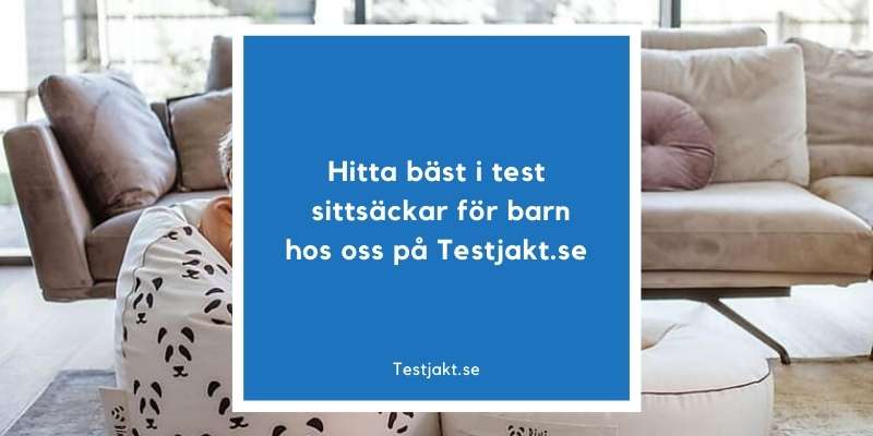 Hitta bäst i test sittsäckar för barn hos oss på Testjakt.se!