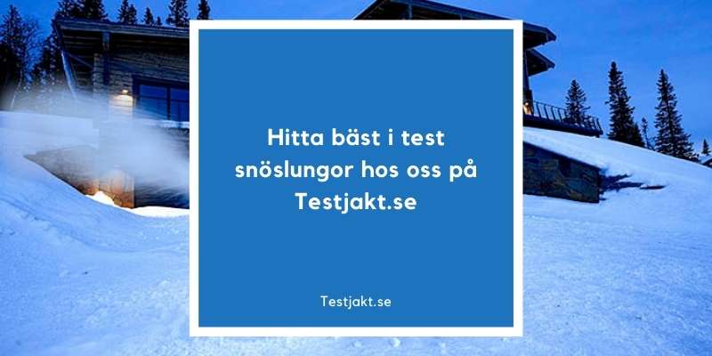 Hitta bäst i test snöslungor hos oss på Testjakt.se!