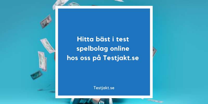 Hitta bäst i test spelbolag online hos oss på Testjakt.se!