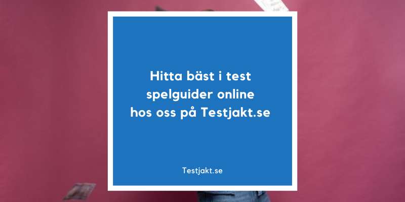 Hitta bäst i test spelguider online hos oss på Testjakt.se!