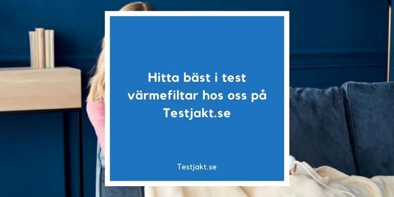 Hitta bäst i test värmefiltar hos oss på Testjakt.se!